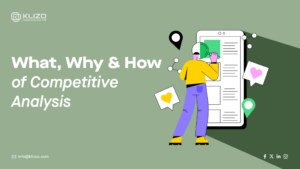  Guide 101 to Competitive Analysis to Elevate Your Competitive Strategy - Klizos | Web, Mobile & SaaS Development Software Company​ 1