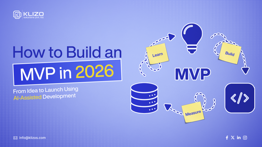 How to Build an MVP in 2026: From Idea to Launch Using AI-Assisted Development 1