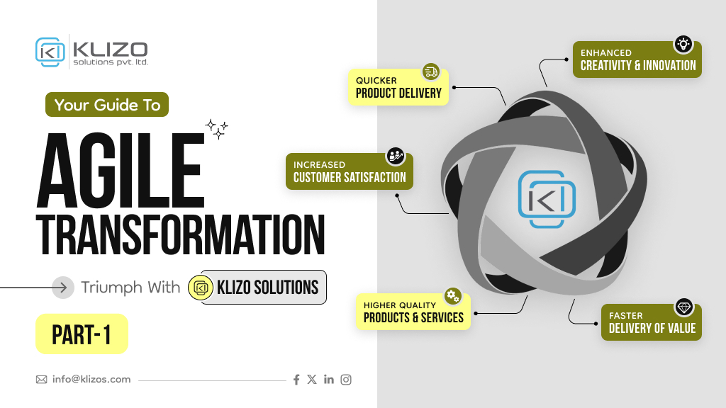 Your Guide to Agile Transformation Triumph with Klizo Solutions 1