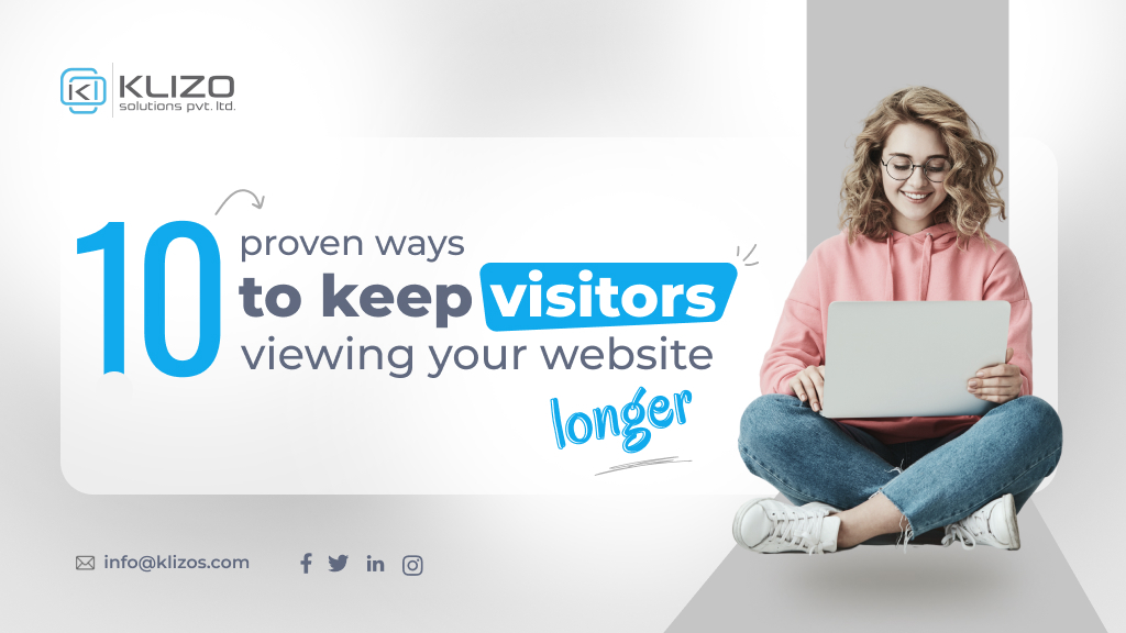 keep visitors viewing your website longer